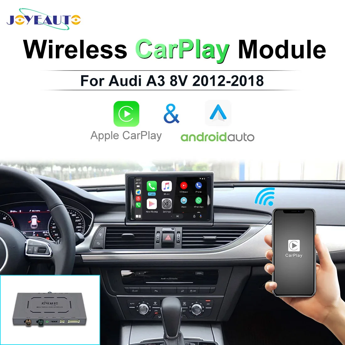 JoyeAuto Wireless CarPlay Interface for Audi A3 8V MMI B9 2012-2018 Apple CarPlay Android Auto Mirroring Aftermarket Cam AirPlay