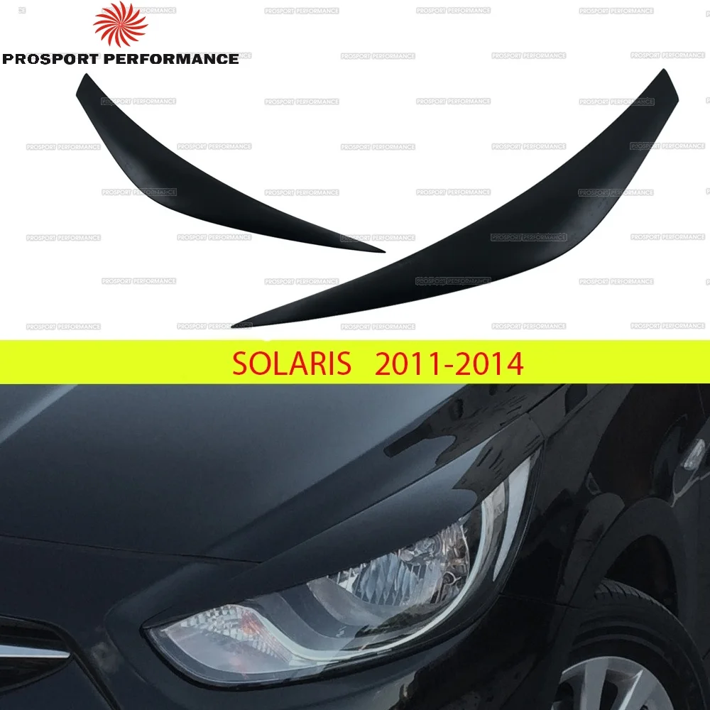 Накладки реснички брови на фары для Hyundai Solaris 2011 2014 ABS пластик внешний тюнинг