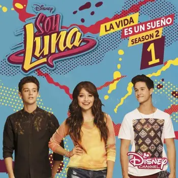 

SOY LUNA - LA VIDA ES UN SUEÑO 1 - BSO [CD]