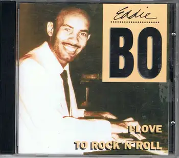 

Eddie Bo - I love to Rock 'n' Roll. Cd