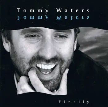 

Tommy Waters - Finally. Cd