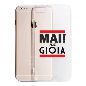 

Cover per TUTTI GLI IPHONE - MAI NA GIOIA MODELLO 2 Trasparente UltraSottili AntiGraffio Antiurto MADE IN ITALY