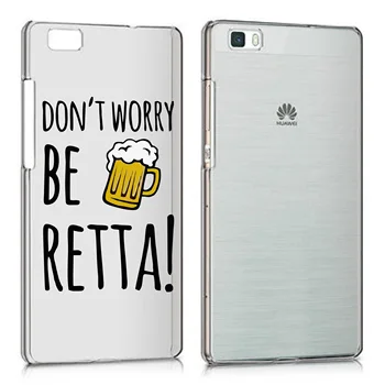 

Cover per Tutti Gli Smartphone Huawei p8 p8 Lite p9 p9 Lite p10 p10 Lite p20 Lite - DON'T WORRY BE RETTA MADE IN ITALY