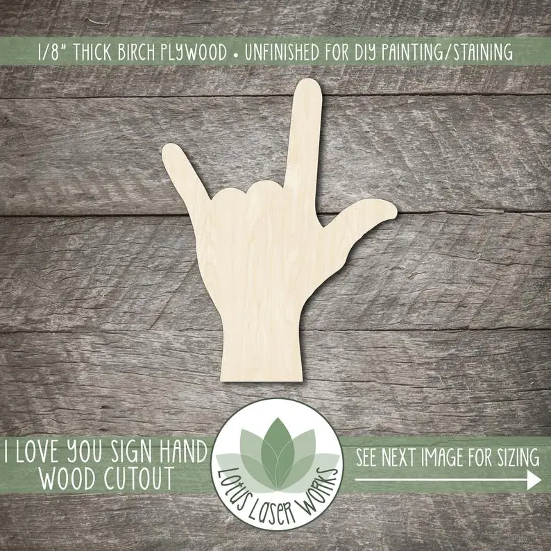 

I Love You Sign Language Hand, Blank Wood Craft Shapes, Sign Language I Love You Cutout