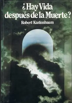 

Is there Life after death -Robert Kastenbaum