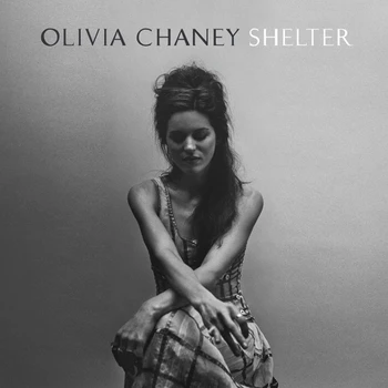 

Olivia Chaney/shelter (CD)