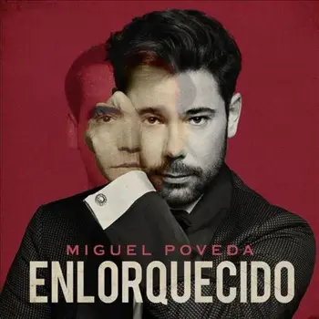 

MIGUEL POVEDA - ENLORQUECIDO - VINILO [LP]