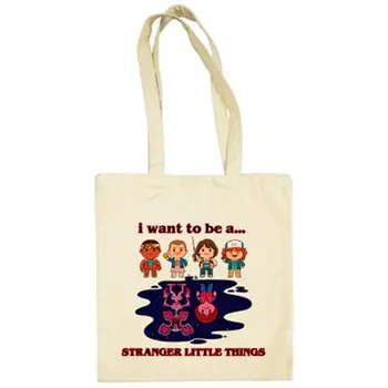 

Cloth bag Stranger things I Want To Be TO Stranger Little Things