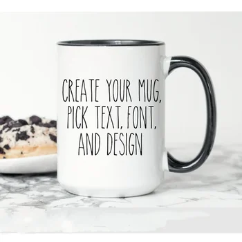 

Custom Mug, Personalized Coffee Mug, Customized Mug, Create Your Own Mug, Design Your Own Mug, Personalized Mug, custom Gift