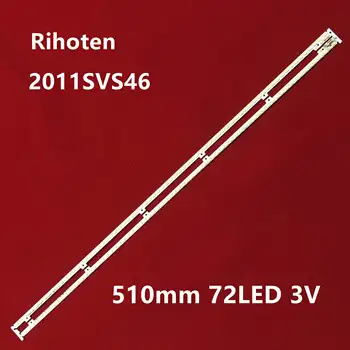 

1set=10pcs New 510mm LED Backlight Lamp strip 72leds For Samsung 46 inch LCD TV UA46D5000PR 2011SVS46 5K6K H1B-1CH BN64-01644A