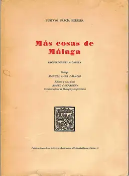 

More things of Malaga. Scrapbook Caleta - Gustavo Garcia Herrera