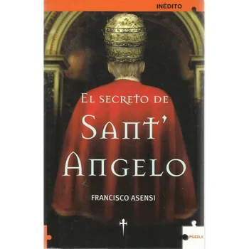 

The secret of Sant'Angelo. (Asensi, Francisco).