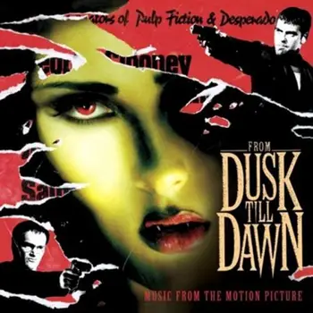 

B.S.O. - FROM DUSK TILL DAWN - ABIIERTO HASTA EL AMANECER