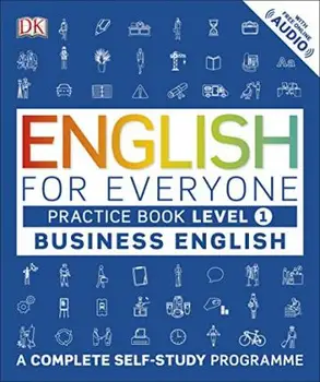 

English for Everyone Business English Practice Book Level 2 : A Complete Self-Study Programme