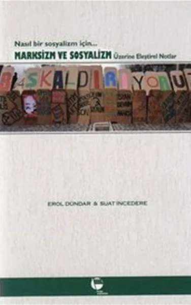 Marxism and Critically On Socialism Notes Erol Dündar Suat İncedere Document Publications (TURKISH) | Канцтовары для офиса и