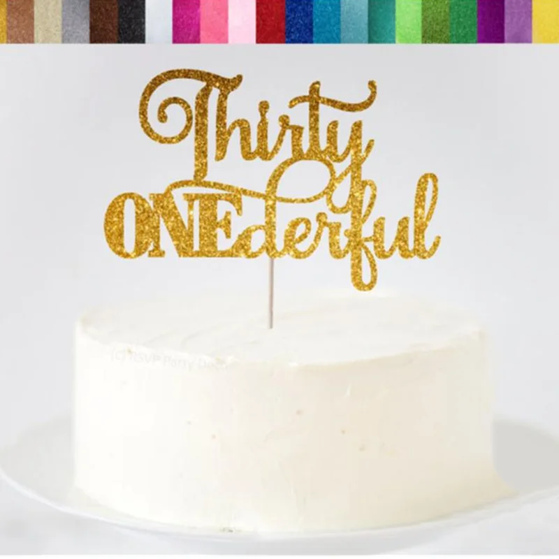 Custom Thirty Onederful Cake Topper Personalised 31st Birthday Glitter 