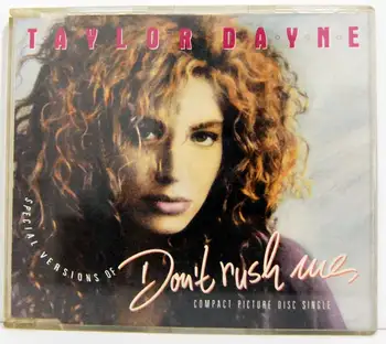 

Taylor Dayne - Don't Rush Me (CD single)