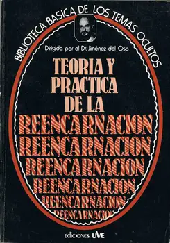 

Theory and Practice of Reincarnation
