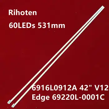 

60LED 531mm LED strip 6916L0912A 42" V12 Edge 69220L-0001C for 42 inch TV LC420EUN 6922L-0016A KLV-42HX655