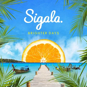 

Sigala/brighter days (CD)