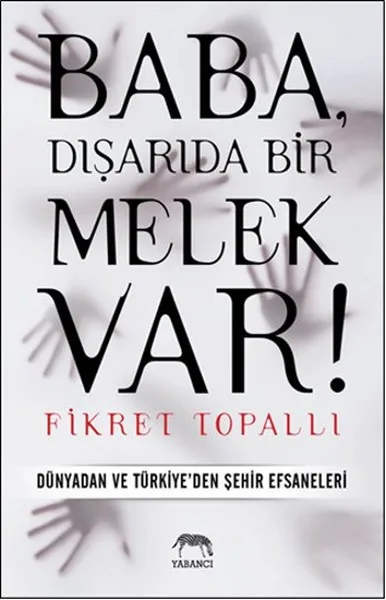 Папа на улице ангел! Фикрета Topallı иностранных | Канцтовары для офиса и дома