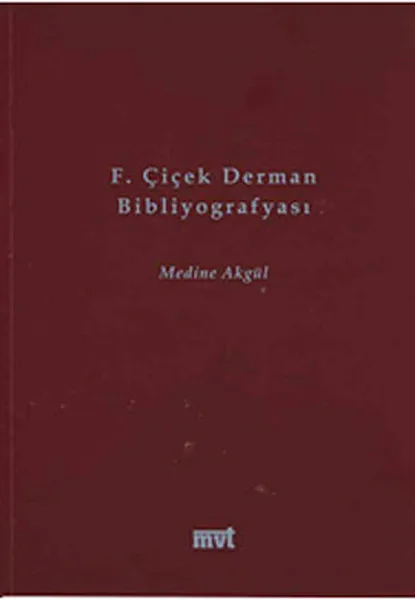 F. Flower Derman Bibliography Medina Akgül MVT Publications (TURKISH) | Канцтовары для офиса и дома