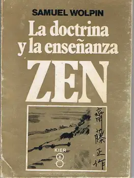 

The doctrine and teaching Zen - Samuel Wolpin