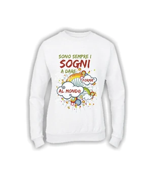 

Felpa girocollo donna basic Top Qualità Top Vestibilità SONO SEMPRE I SOGNI A DARE FORMA AL MONDO made in italy