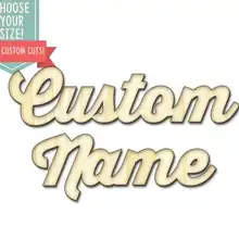 Пользовательское имя вырезанное дерево-на заказ Выберите свой размер-лазерная резка деревянное Искусство ремесло поставки Настенный декор надпись DCS0688