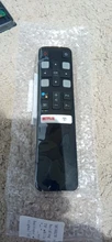 Voice-Remote-Control-Rc802v Tcl Tv Original 1 for 65p8s/49s6800fs/49s6510fs/.. BT New