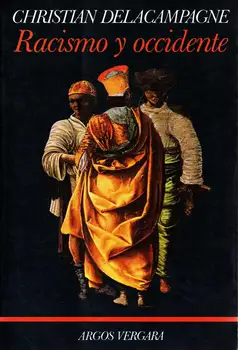 

Racism and the West-Christian Delacampagne