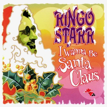 

Ringo Starr ‎/ I Wanna Be Santa Claus (LP)