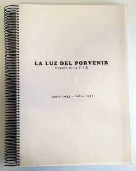 

Light of the Future. Organ of the F.E.E. June 1933-July 1935 (copy)