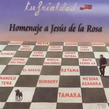 

TU FRIALDAD - HOMENAJE A JESUS DE LA ROSA - VARIOS [CD]