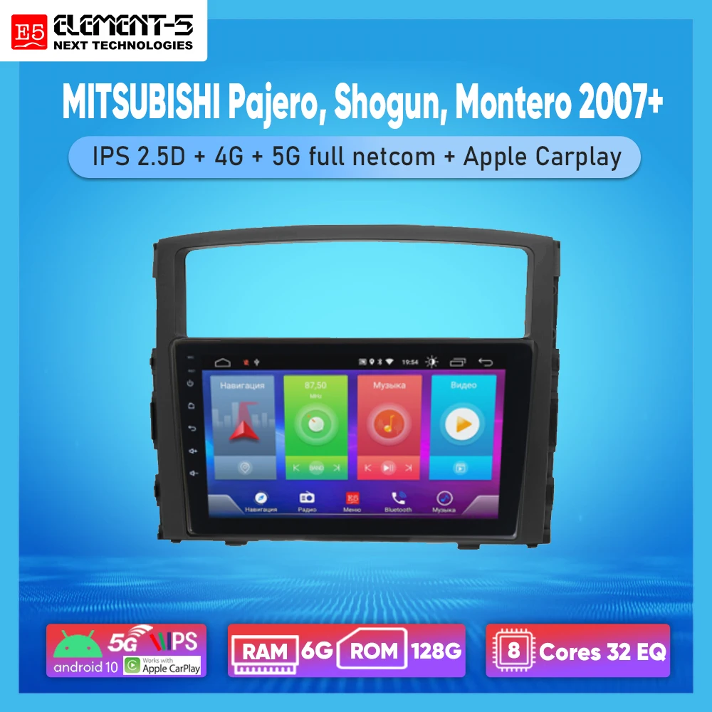 Автомобильный радиоприемник ELEMENT-5, 10 дюймов, 6 ГБ + 128 Гб, Android 10, 4G 5G, Wi-Fi, RDS, DSP для MITSUBISHI Pajero, Shogun, Montero 2007 +, навигация GPS HiFi