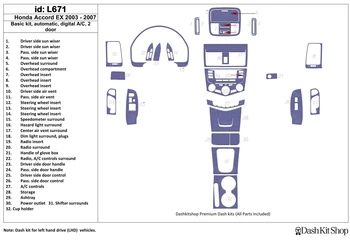 

Interior lining for Honda Accord EX 2003-2007. Set L671.