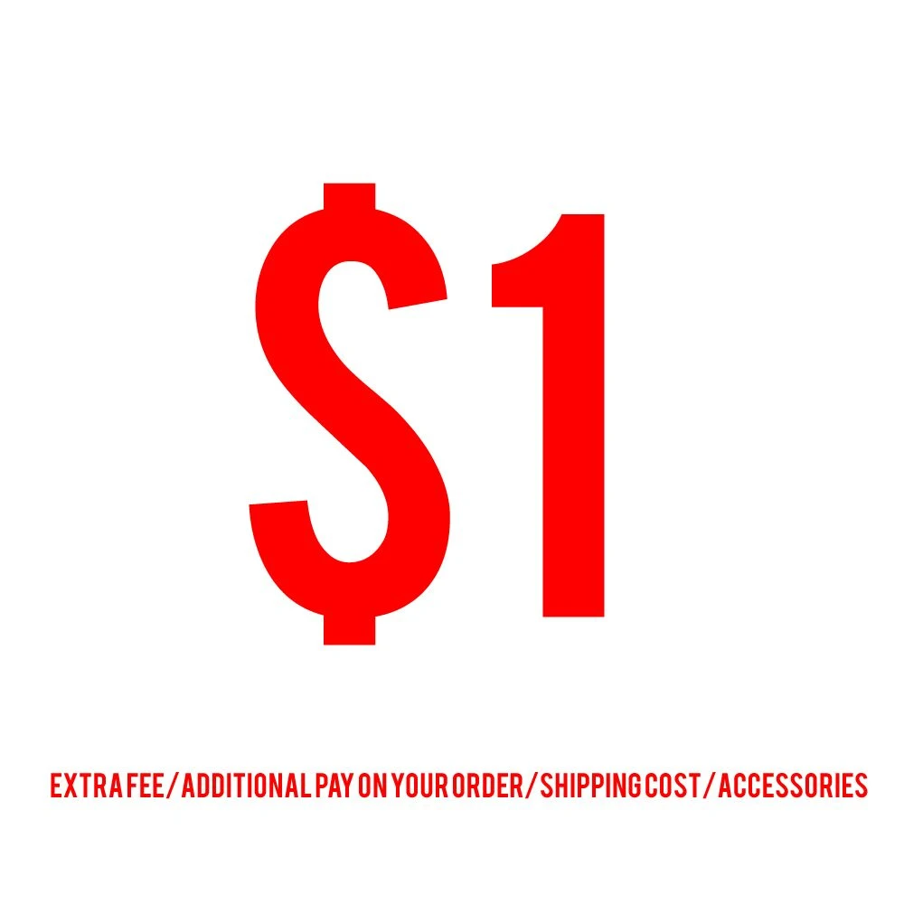 Extra Fee/Additional Pay on Your Order/Shipping Cost/Accessories