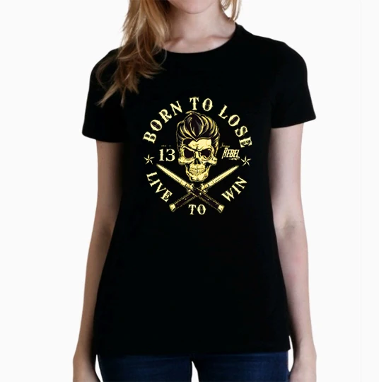 Born to lose old school rock and roll women t shirt different sizes | Женская одежда