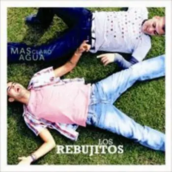 

LOS REBUJITOS - MAS CLARO AGUA