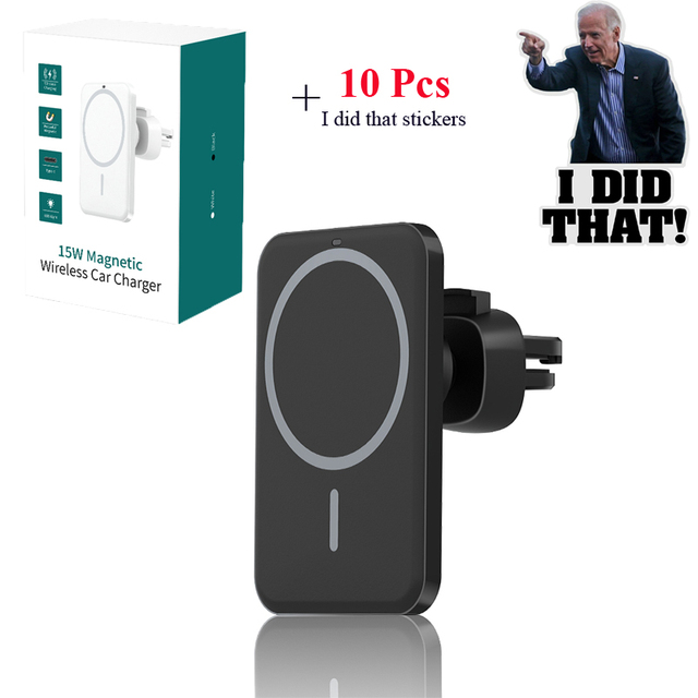 Wireless Car Charger 15W for iPhone 13 Pro mini 2 Pro Max Mini 360° Adjustable Phone Holder and I Did That Stickers