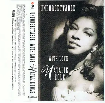 

Natalie Cole - Unforgettable with Love. Cassette