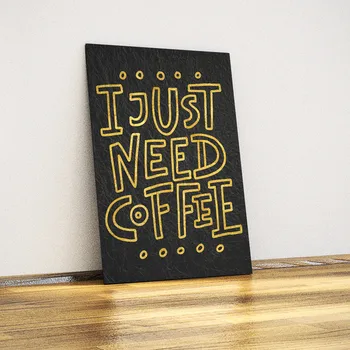 

I Just Need Coffee - Metal Table
