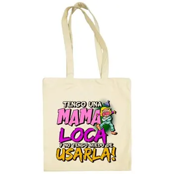 

Cloth bag I Have to mom crazy and I'm not afraid to use it