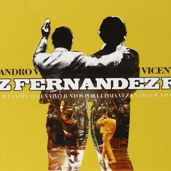 

VICENTE Y ALEJANDRO FERNANDEZ - EN VIVO JUNTO 2CDS