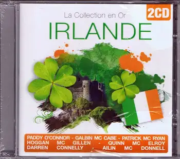 

The Collection Or Irlande (2 CD) - Paddy O'Connor, Galbin Mc Cabe, patrick Mc Ryan and other