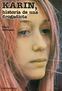 

Karin, story one drogadicta (BOOK SOFTCOVER) Hoffmann, Elvira (second hands)