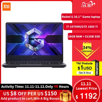 

Xiaomi Redmi G Gaming laptop 16.1'' Intel® Core™ i7-10750H 16GB DDR4 RAM 512GB SSD GTX️ 1650 Ti WIFI 6 Win10 game Notebook