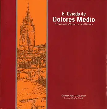 

Oviedo Sorrows Medium through Us, the Rivero - Carmen Ruíz-Tilve Arias