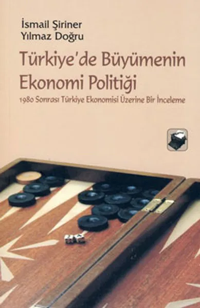 Политическая экономика роста Türkiye'de неукротимый точный Ishmael schiriner сноска