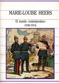 

The contemporary world (1848-1914) - Marie-Louise Heers